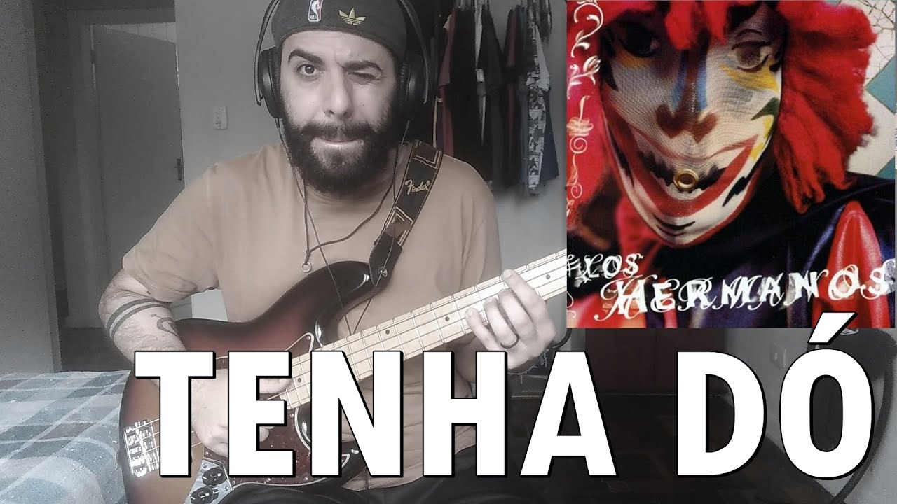 Tenha Dó (Los Hermanos) BASS COVER