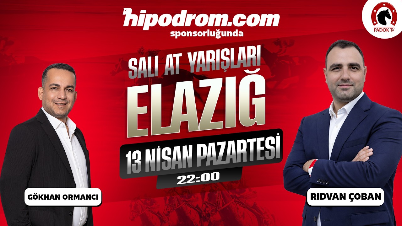 14 Nisan 2026 / Elazığ At Yarışı Tahminleri / G&ouml;khan Ormancı - Rıdvan &Ccedil;oban