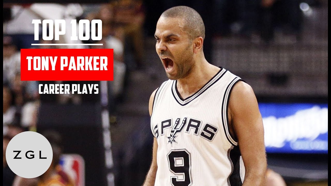 Tony Parker Top 100 Plays