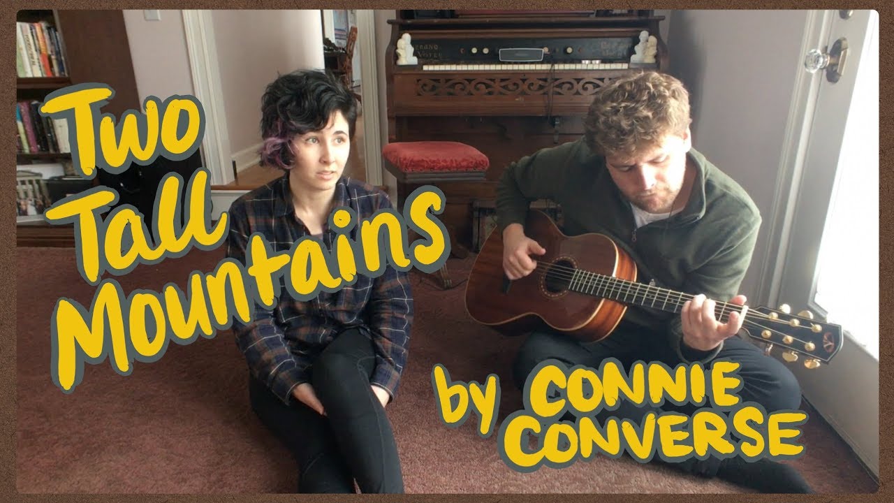 Two Tall Mountains (Connie Converse cover) – w/ Gideon Klein