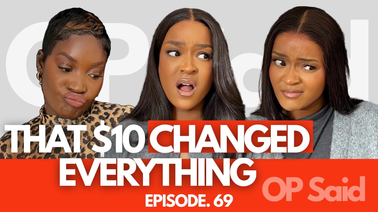 69: I Started Matching His Effort and He Accused Me Of Cheating || OP Said Podcast