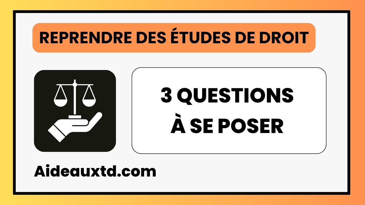 3 questions à se poser avant de reprendre des études de droit