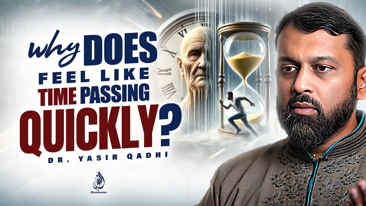 TIME FLYING FAST HUGE SIGN OF THE END TIMES! | Dr. Yasir Qadhi