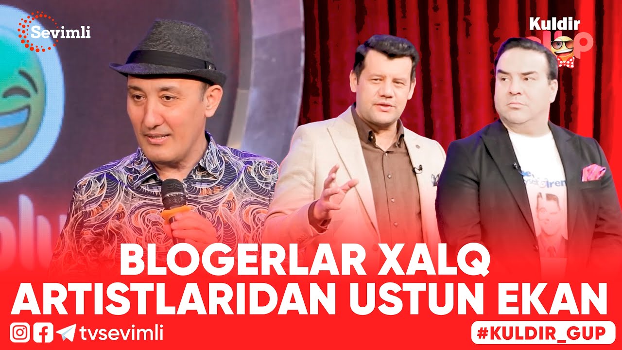 KULDUR GUP - BLOGERLAR XALQ ARTISTLARIDAN USTUN EKAN