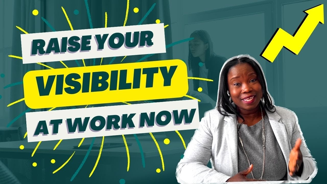 How To Improve Your Visibility At Work💥