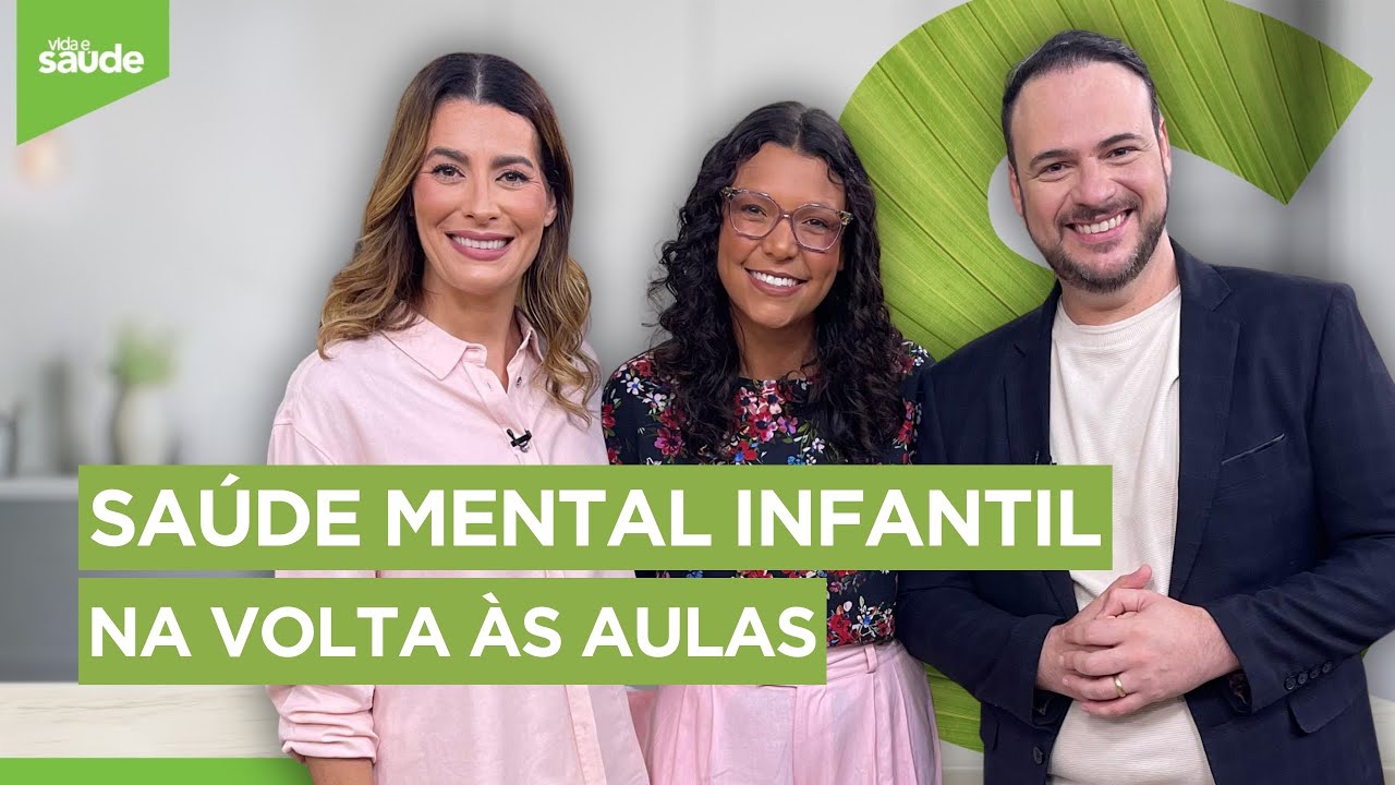 Volta às aulas e SAÚDE MENTAL INFANTIL (28/01/26)
