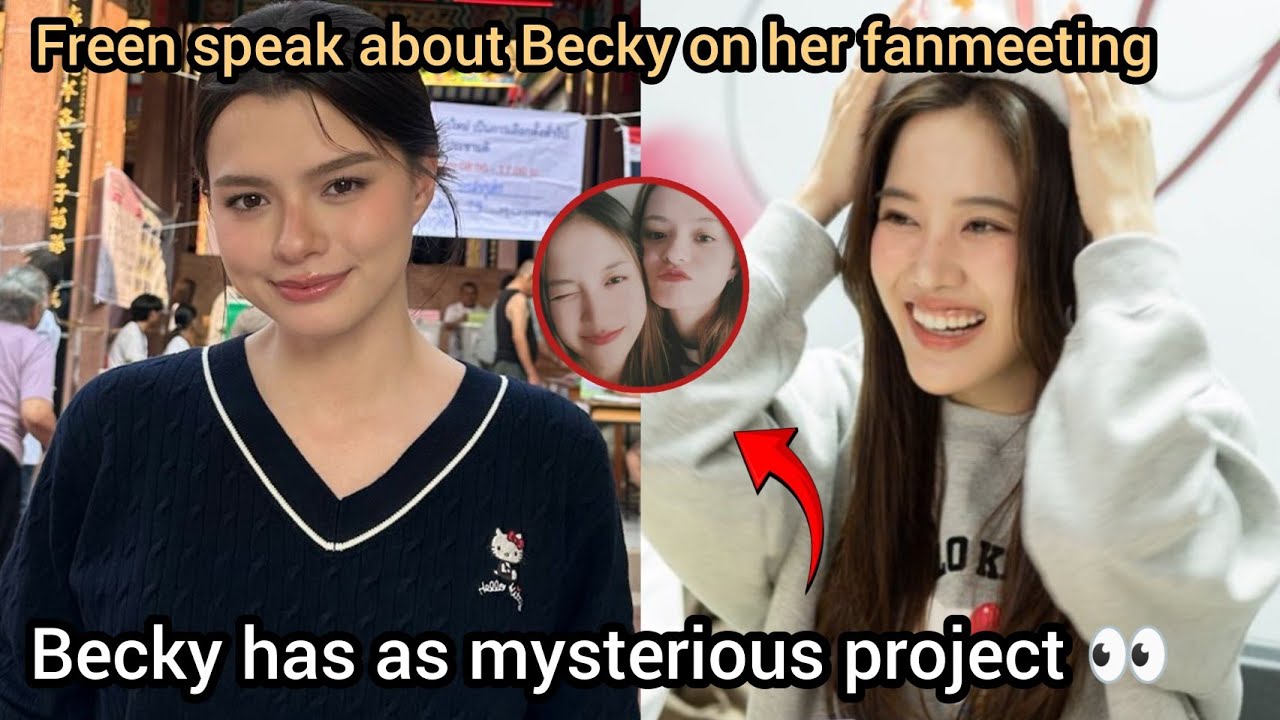 (FreenBeck) Freen’s Warm Aura and Becky’s Secret Project That Feels So Special