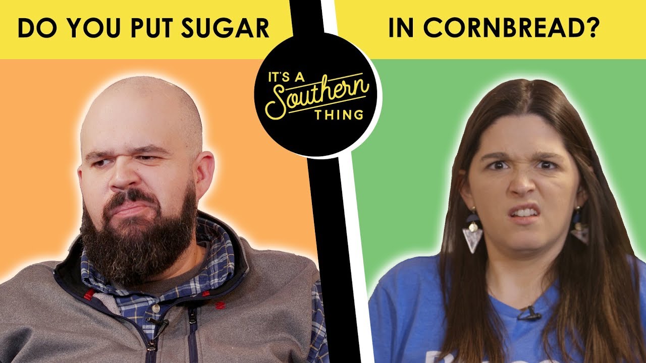 Do You Put Sugar in Cornbread? -- Back Porch Bickerin'