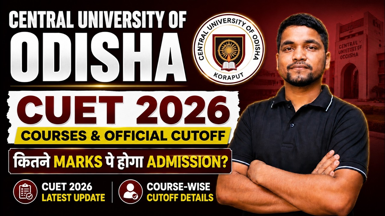 Central university of Odisha CUET 2026 Courses & Official CUET Cutoff | Low Marks Admission