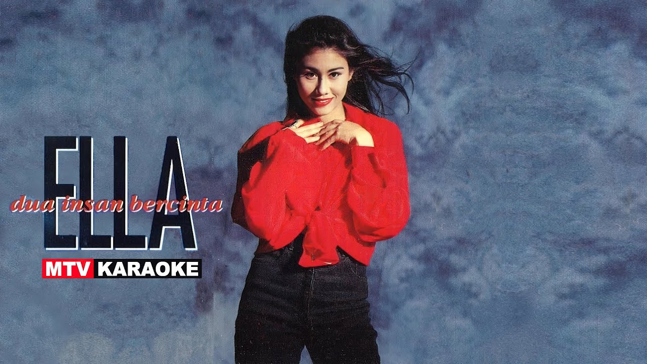 Ella - Dua Insan Bercinta (Karaoke No Vocal)