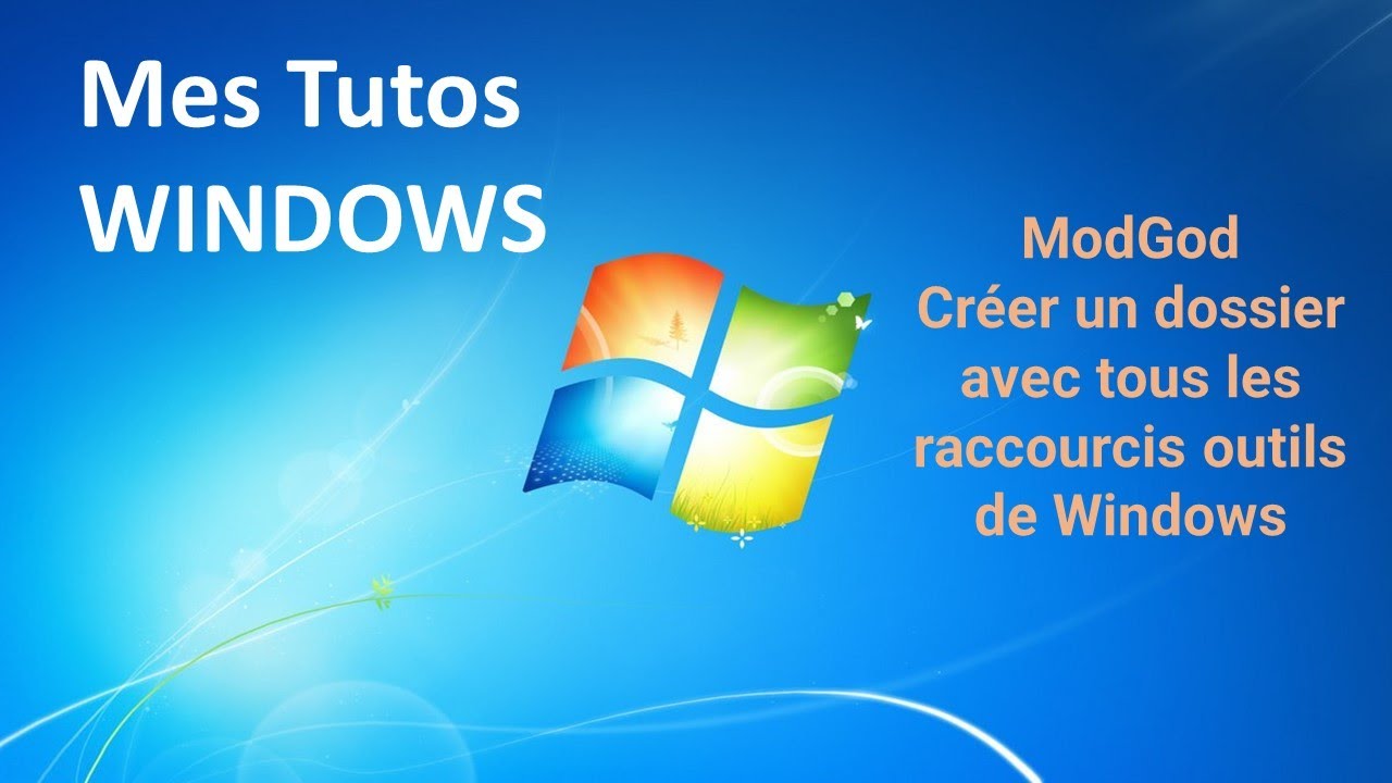 WINDOWS ModGod Creer un dossier avec tous les raccourcis des outils windows