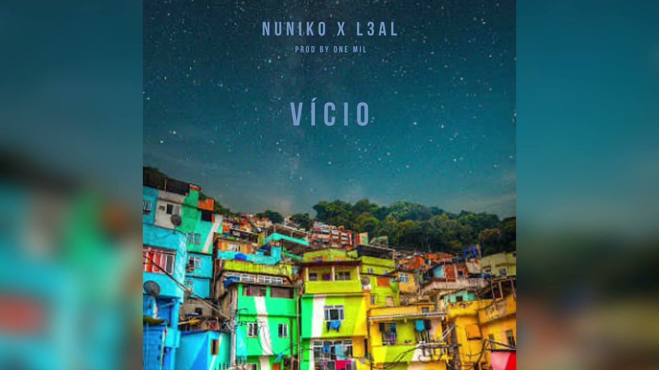 NUNIKO x L3AL - V&Iacute;CIO  [prod. by One Mil]