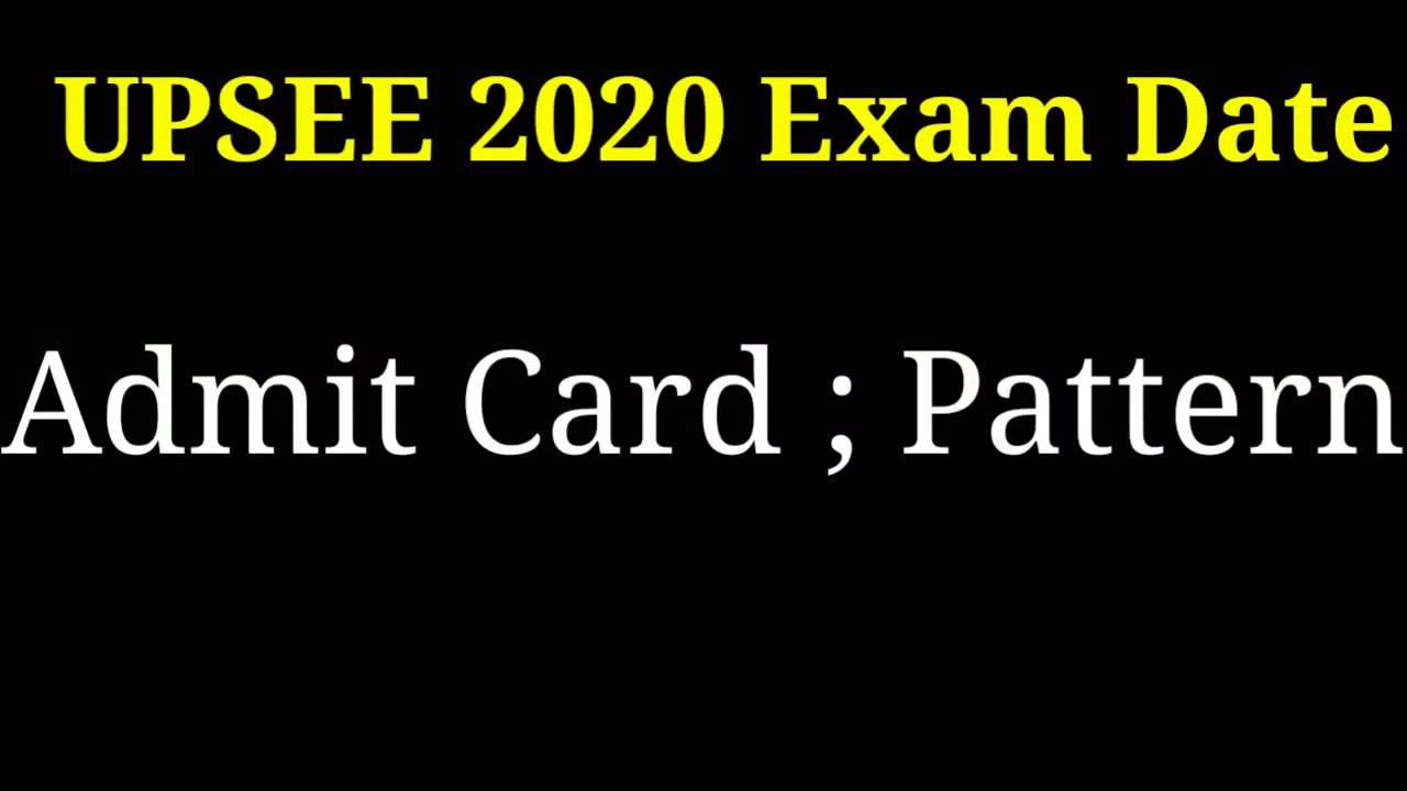 UPTU Entrance Exam 2020 || UPSEE Admit Card & Exam Pattern || AKTU/UPTU btech exam 2020