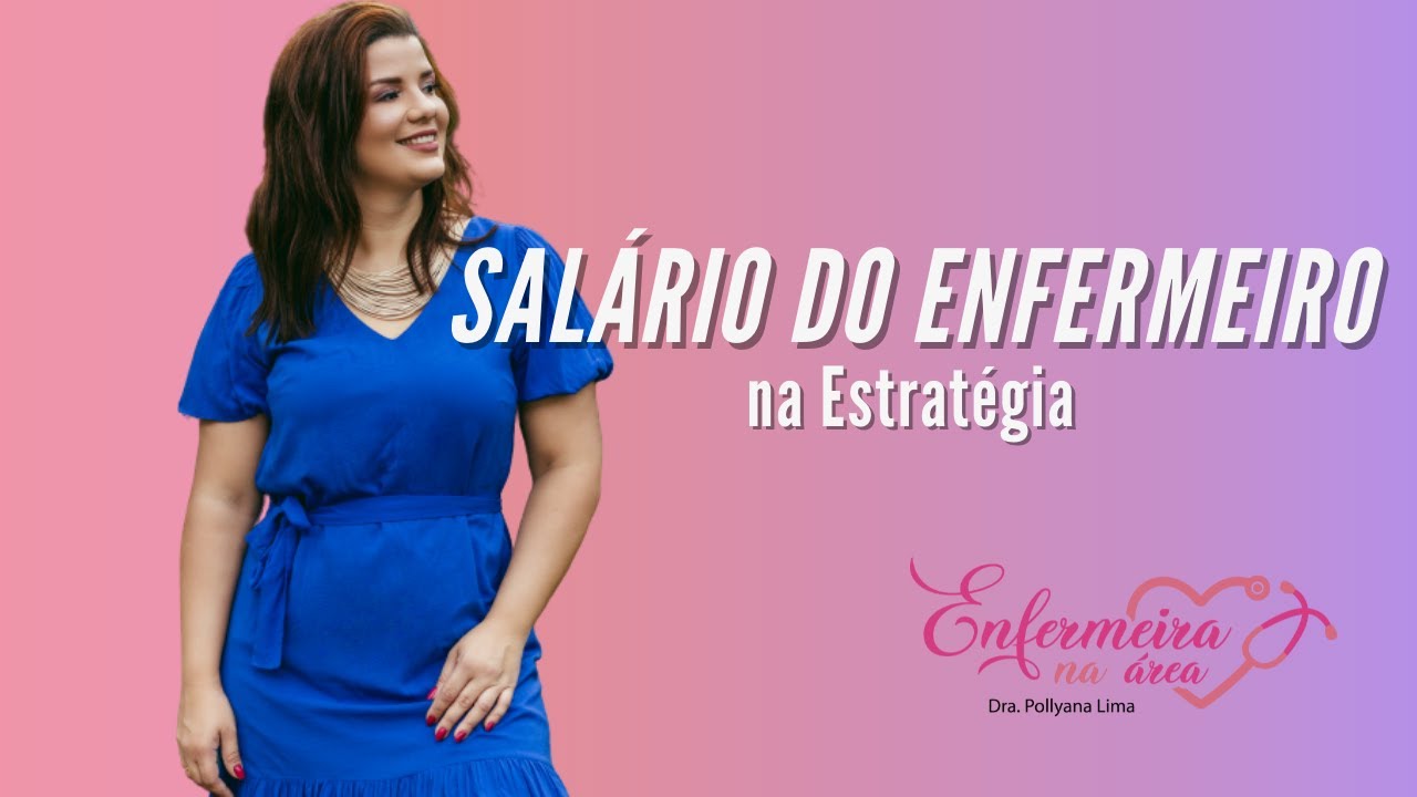 Salário do Enfermeiro na Estratégia - Atenção Básica