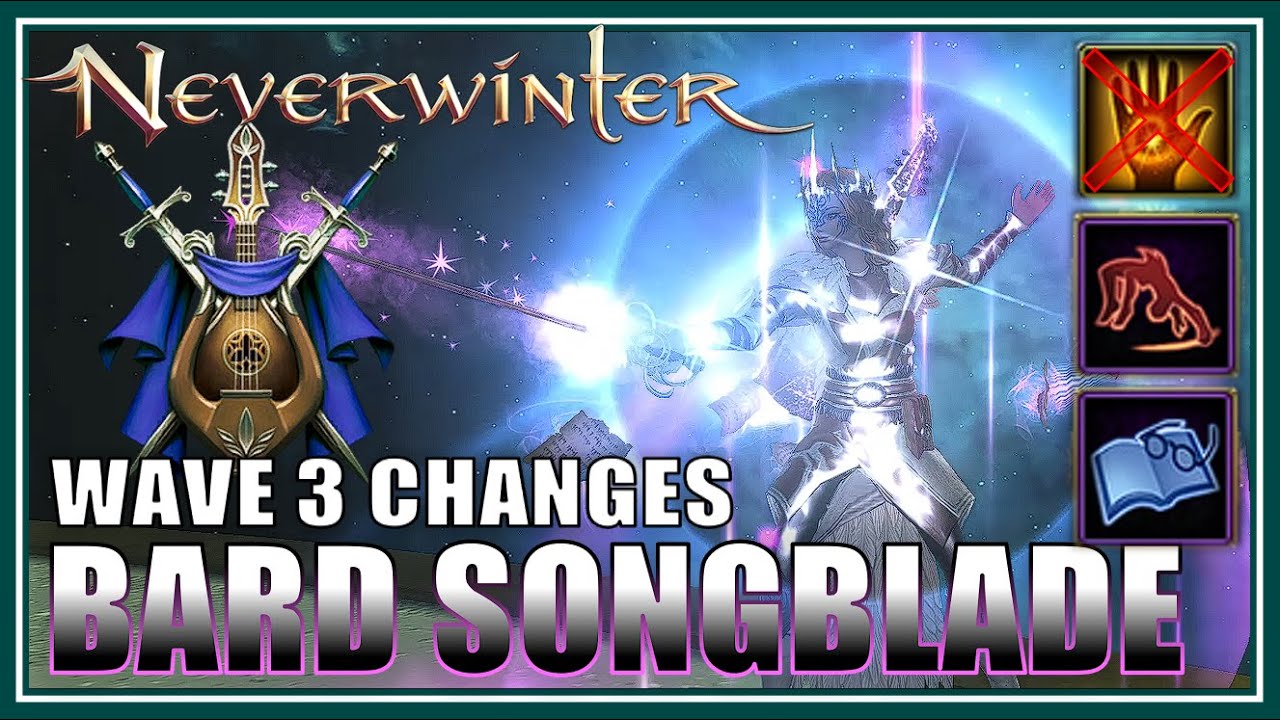 MASSIVE Bard Songblade Buffs (far more dps than other classes) but RIP Mystify! - Neverwinter