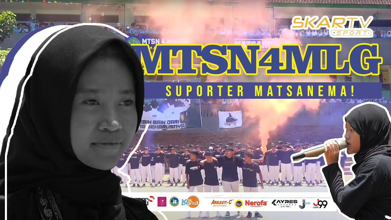 SUPORTER MALANG MATSANEMA! LOMBA SUPORTER LIGA PELAJAR  - MTSN 4 MALANG HARJOKUNCARAN