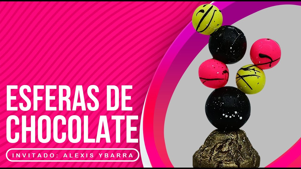 ESFERAS DE CHOCOLATE - EN VIVO