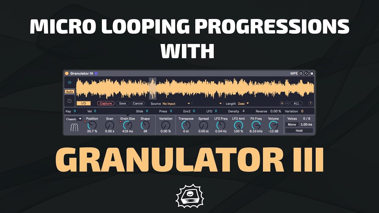 Micro Looping Chord Progressions with Granulator III | Side Brain's Study Group