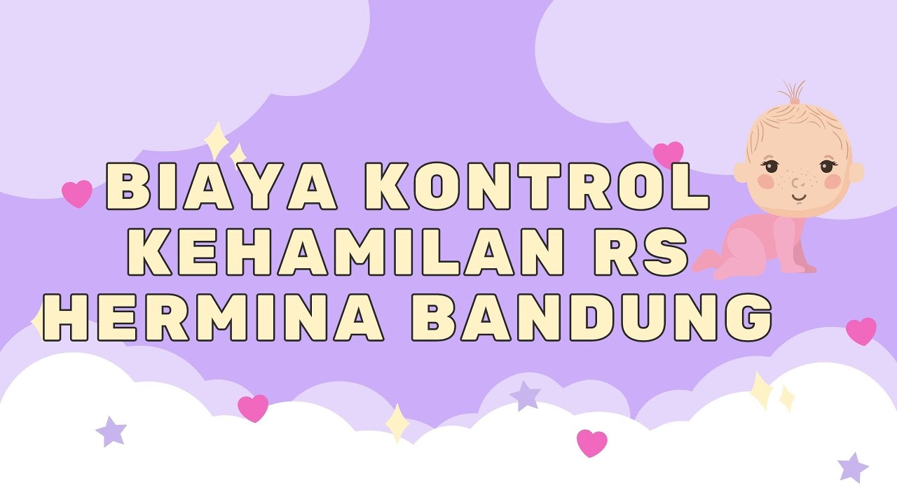 Biaya Kontrol Kehamilan di Rumah Sakit Hermina Pasteur Bandung