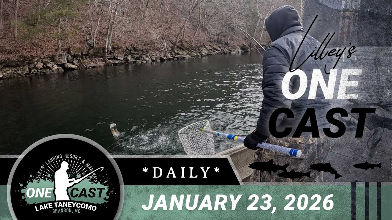 Lilley's One Cast, January 23