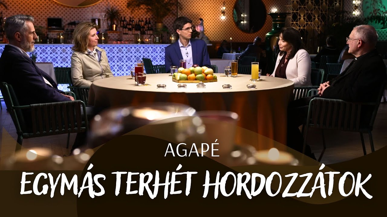 AGAPÉ – „Egymás terhét hordozzátok...” (132. adás)