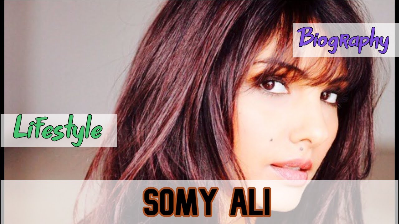 Somy Ali Pakistani Actress Biography & Lifestyle