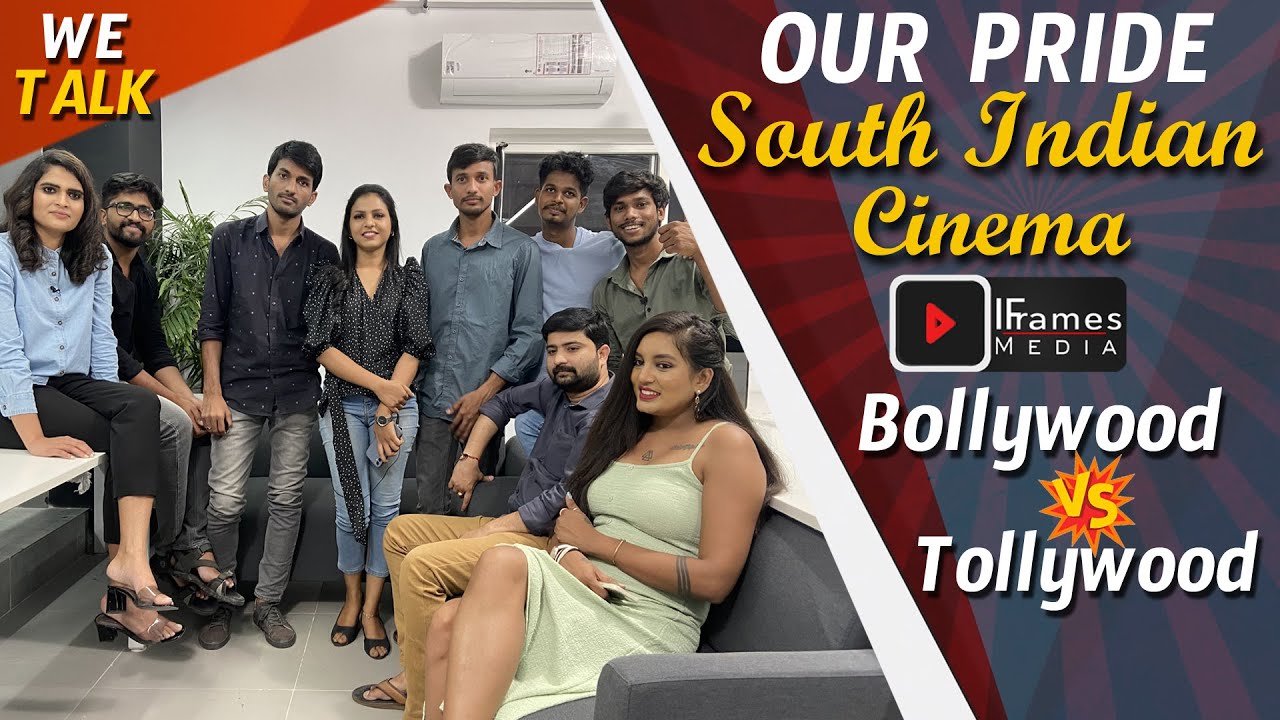 Why Bollywood Falling Down Day By Day..? | Bollywood Vs South Cinema | We Talk | IFrames Media