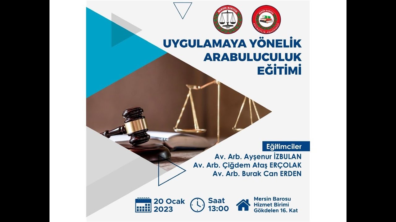 Seminer :  Uygulamaya Yönelik Arabuluculuk Eğitimi