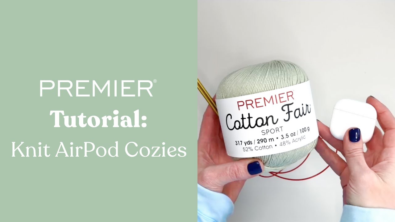 Premier® Yarns - Knit AirPod Cozies Tutorial