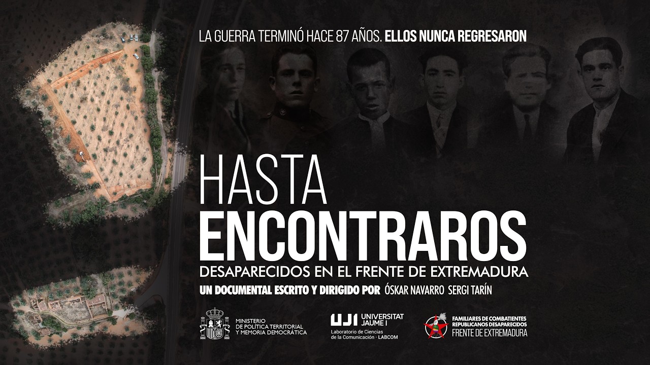 'Hasta encontraros. Desaparecidos en el frente de Extremadura'. Tráiler