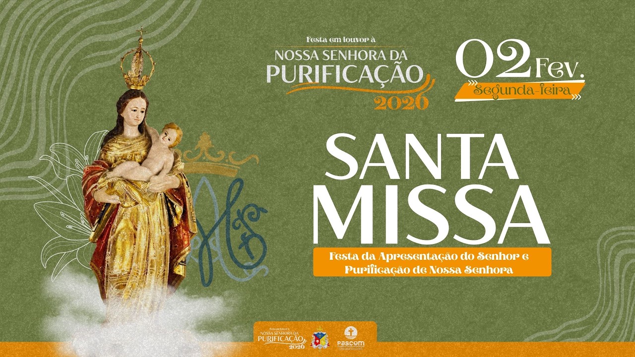 02 de Fevereiro | Festa da Apresentação do Senhor e Purificação de Nossa Senhora.