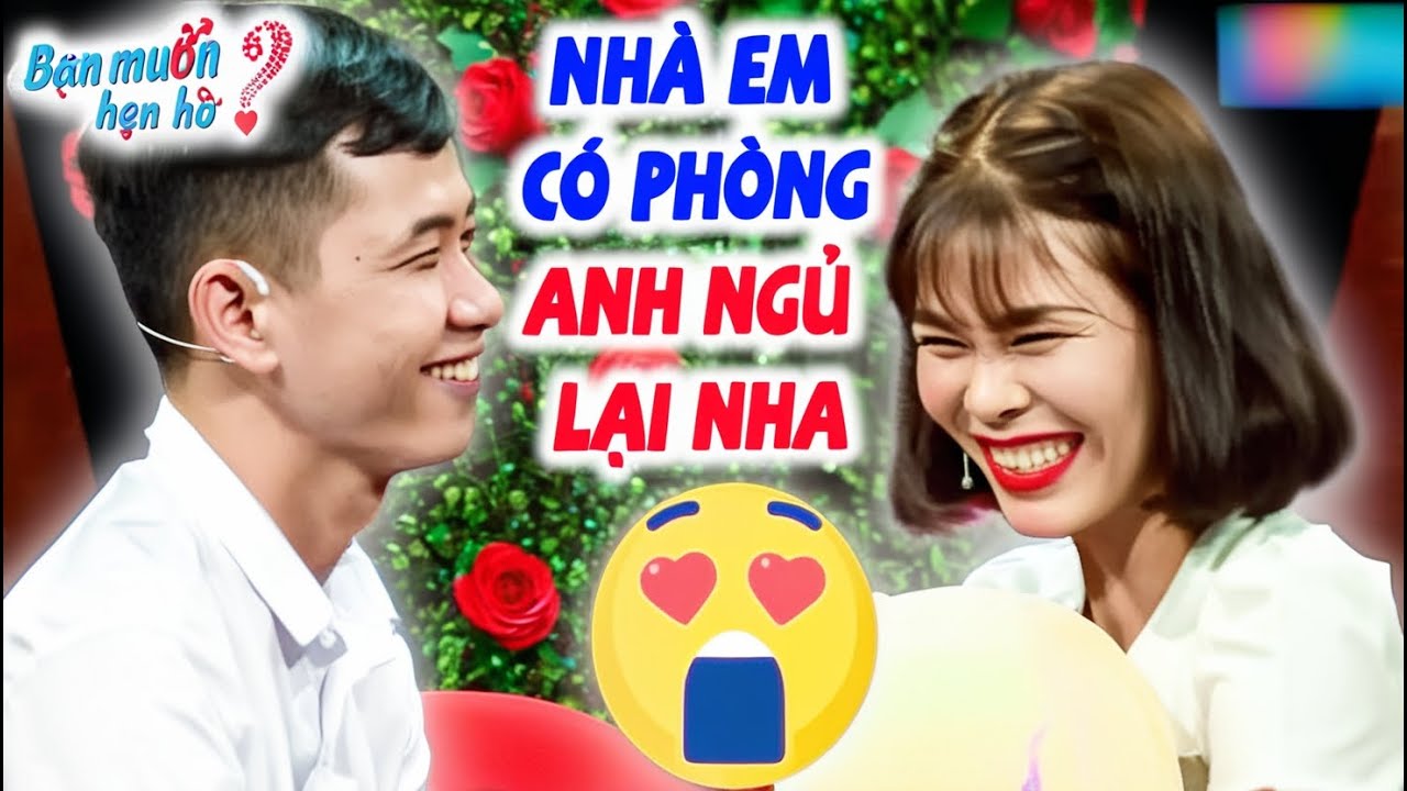 Vừa gặp đã rủ VỀ NHÀ NGỦ Gái xinh Bến Tre táo bạo khiến đàng trai đỏ mặt bối rối | Bạn Muốn Hẹn Hò