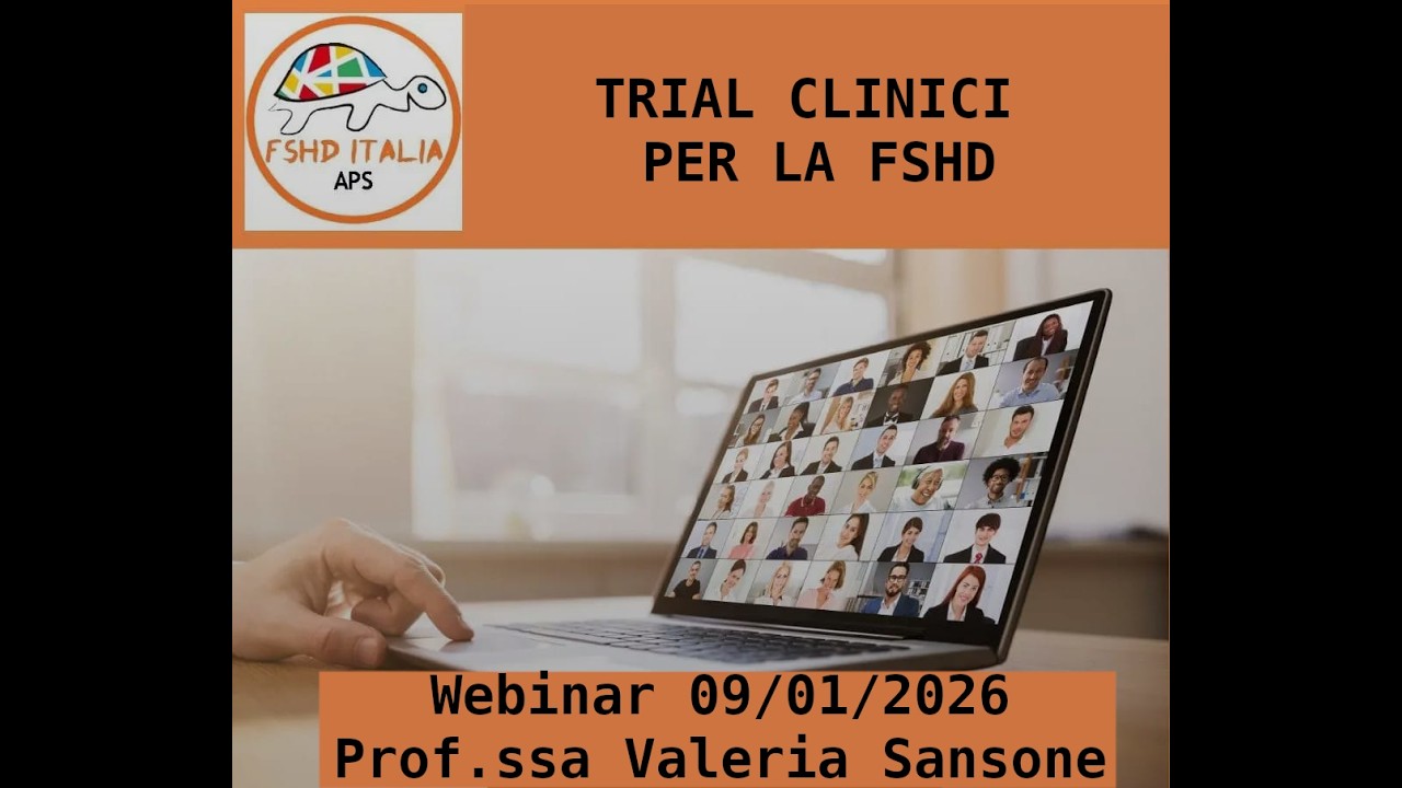 Trial Clinici per la FSHD,  webinar del 9/01/2026, relatrice: Prof.ssa Valeria Sansone