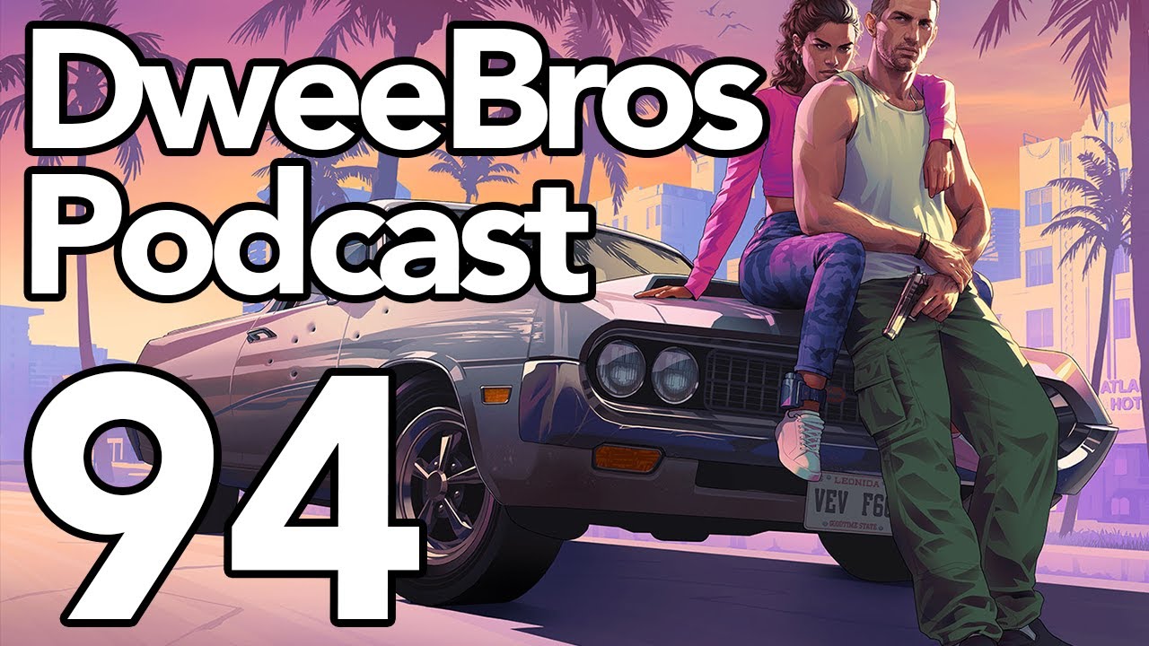 GTA 6 Hundred Dollars - DweeBros Podcast Episode 94