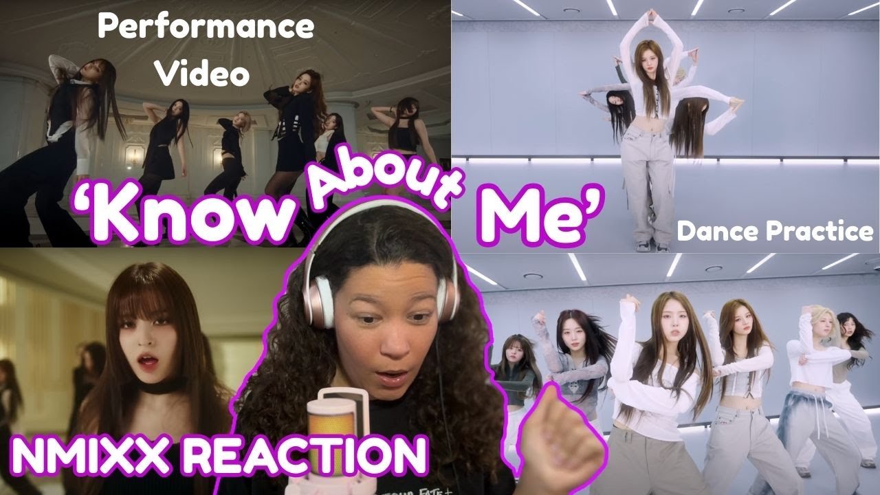 NMIXX CHOREO | ‘Know About Me’ Performance Video + Dance Practice REACTION