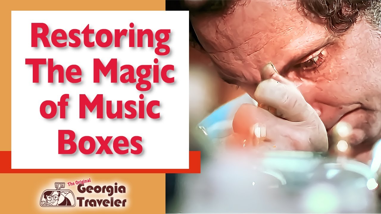 Restoring The Magic Of Music Boxes - The Original Georgia Traveler WSB-TV  [Music Box Restoration]