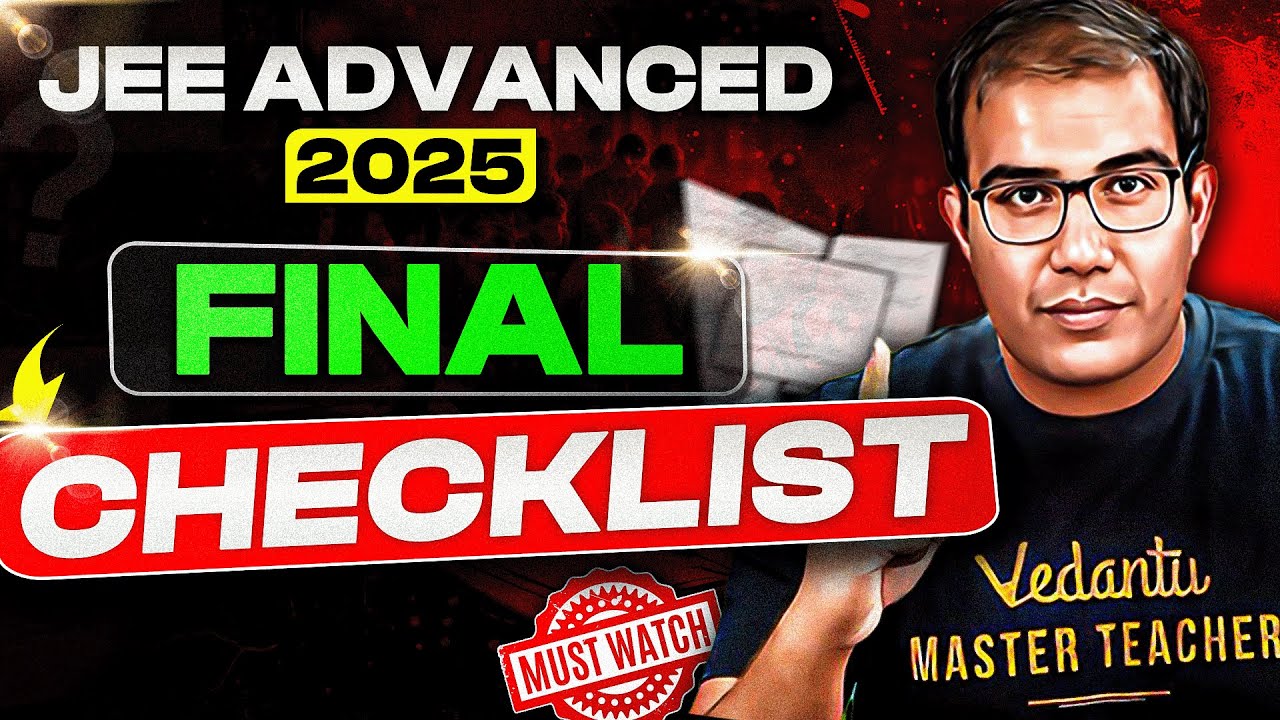 🚨 JEE Advanced 2025 | 📝 Last 10 Days CHECKLIST | 🚀 BOOST 60+ MARKS | Must Watch | Vinay Shur Sir