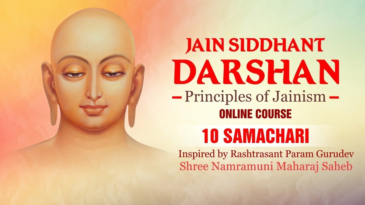 Day 28 |10 Samachari Part 1 | Param Gurudev Namramuni MS | Jainism Study Course | 20 May, 20