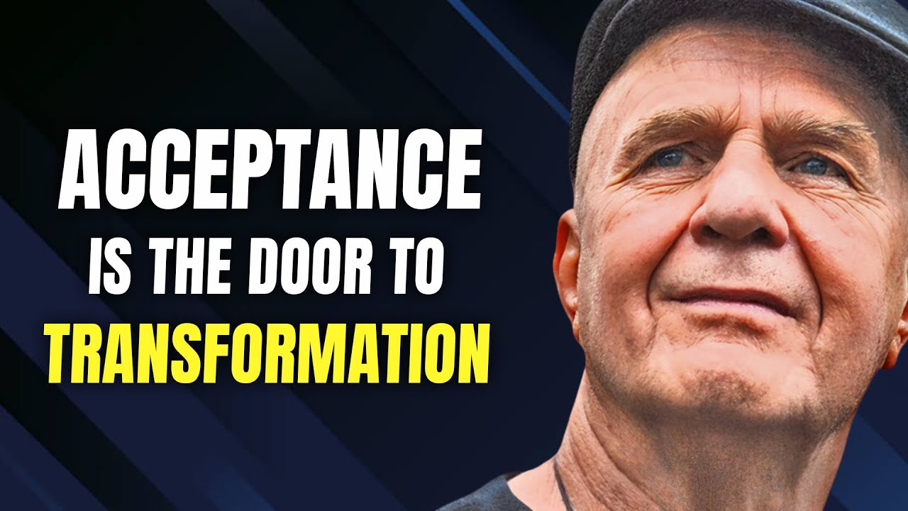 Acceptance Is the Door to Transformation - Wayne Dyer