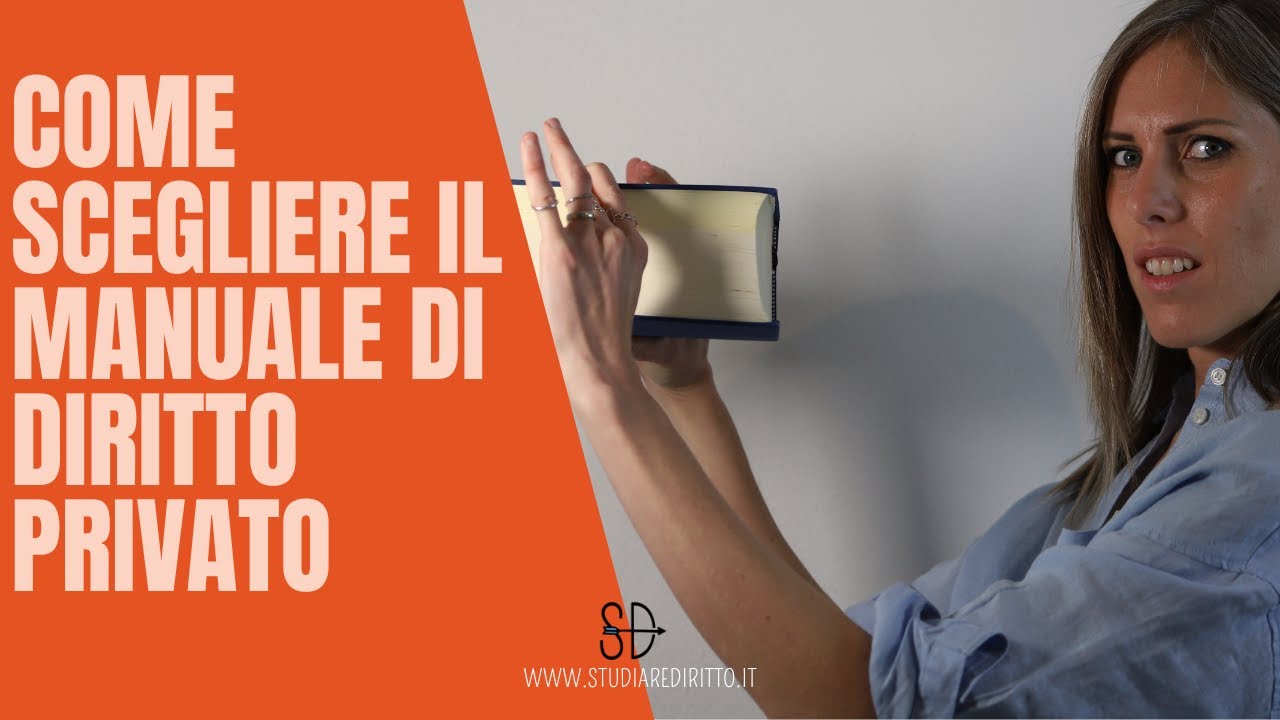 Come scegliere il manuale di Diritto Privato | Studiare Diritto Facile