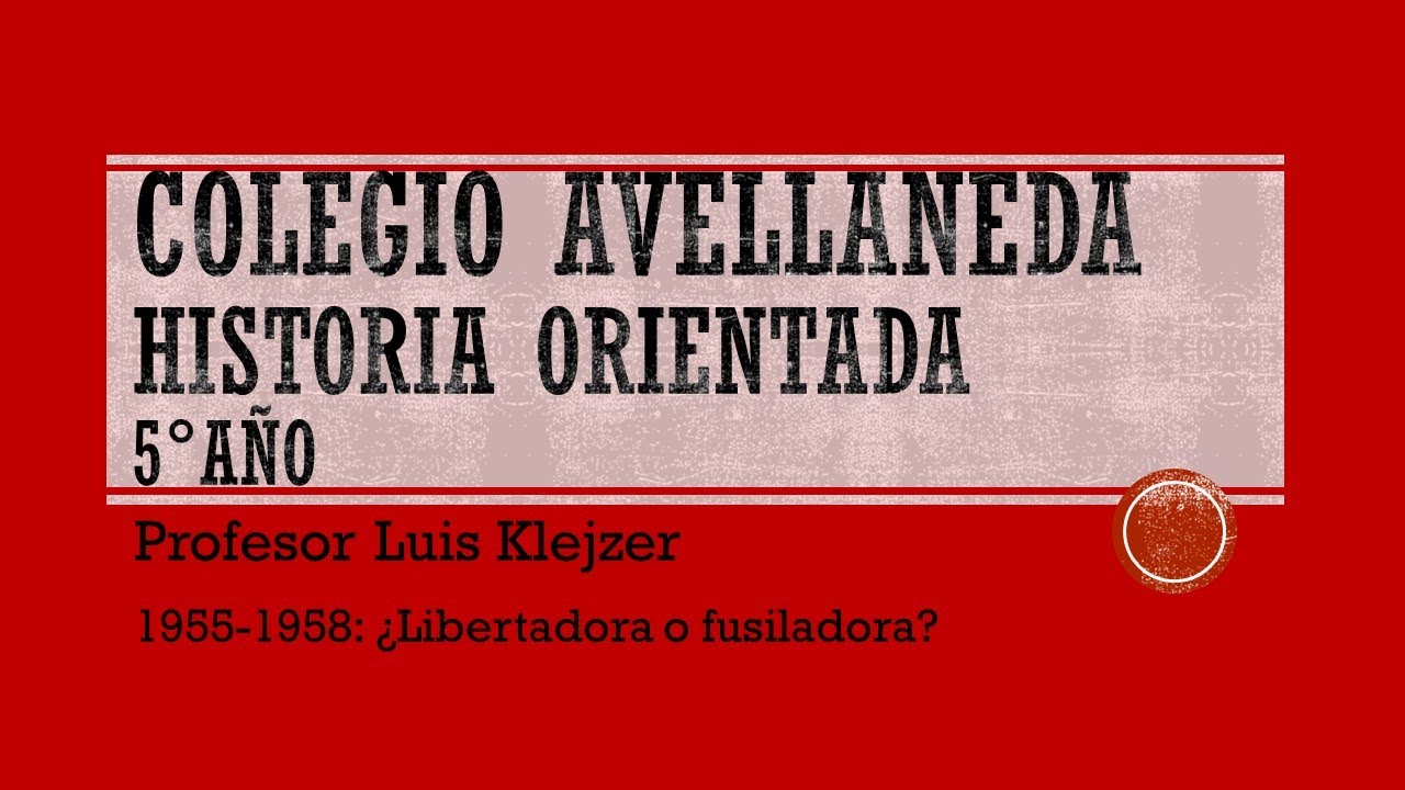 1955 - 1958 &iquest;Libertadora o fusiladora?