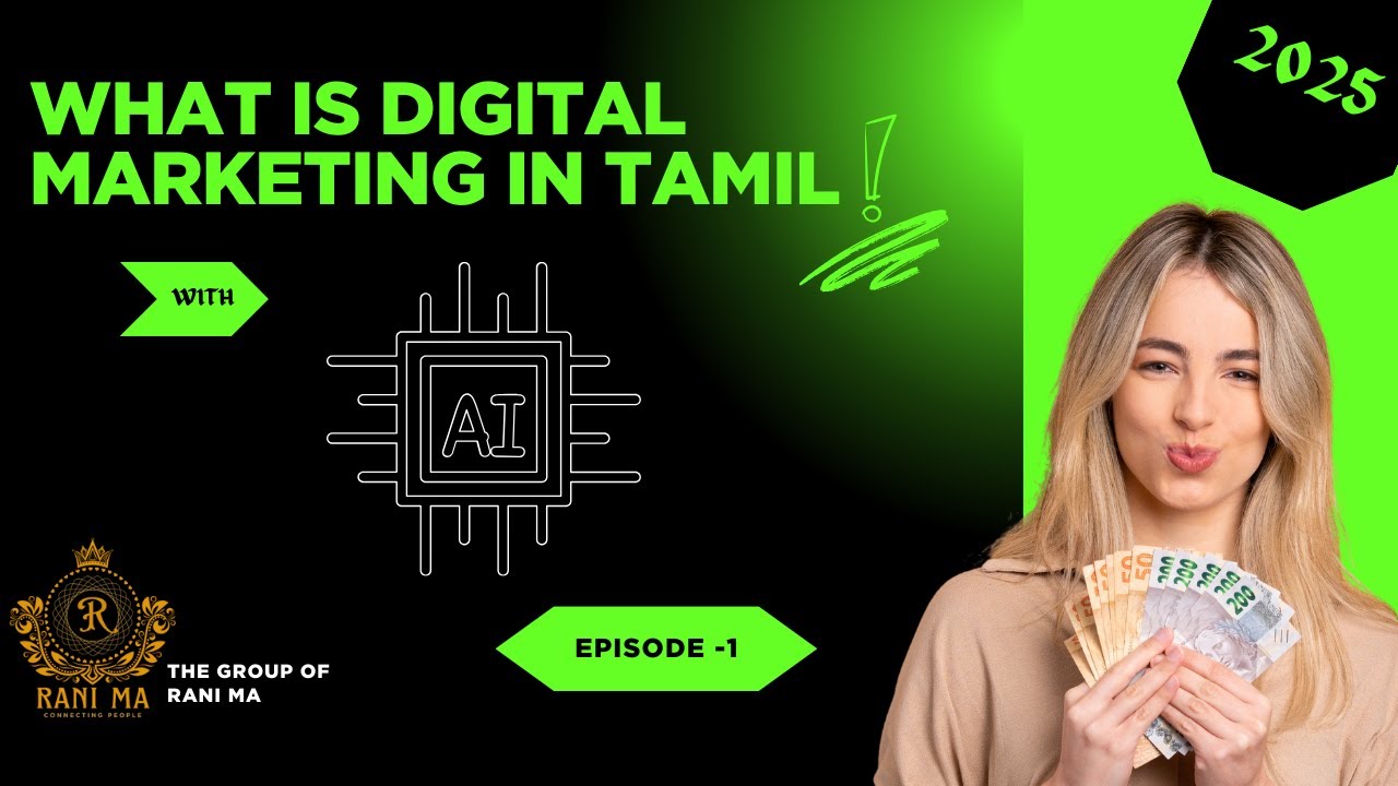 WHAT IS THE DIGITAL MARKETING IN TAMIL 2025 | FULL COURSE IN TAMIL AI | STEP BY STEP IN TAMIL | # 01