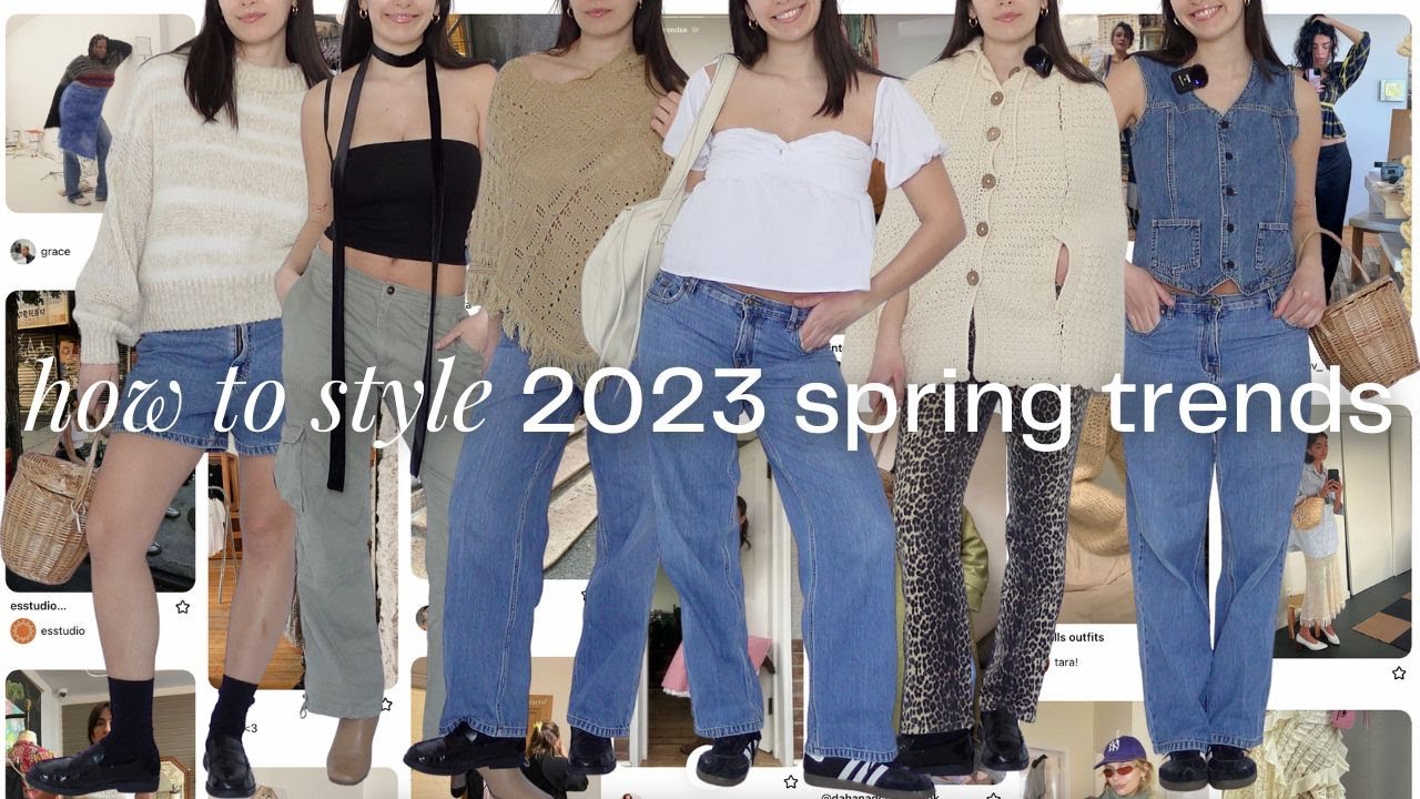 how to style 2023 spring trends (casual, wearable, realistic)