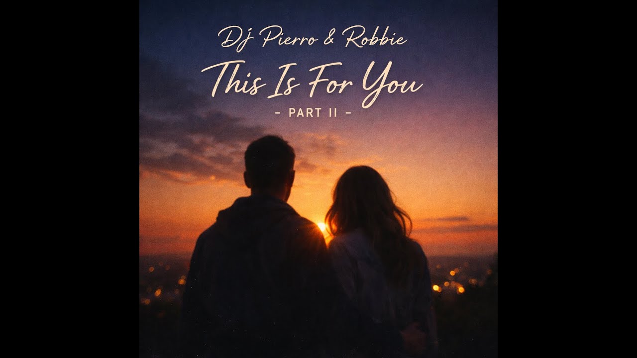 This is for You Part II (with Robbie)