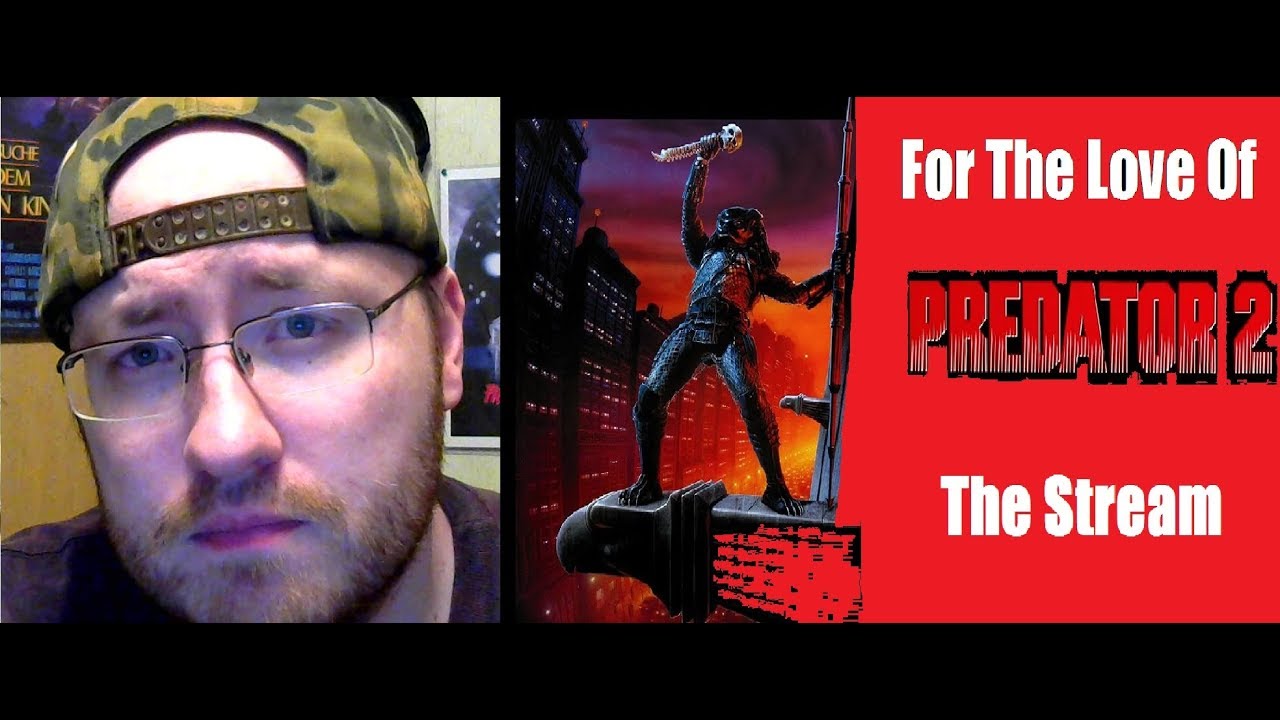For The Love of Predator 2 - The Stream