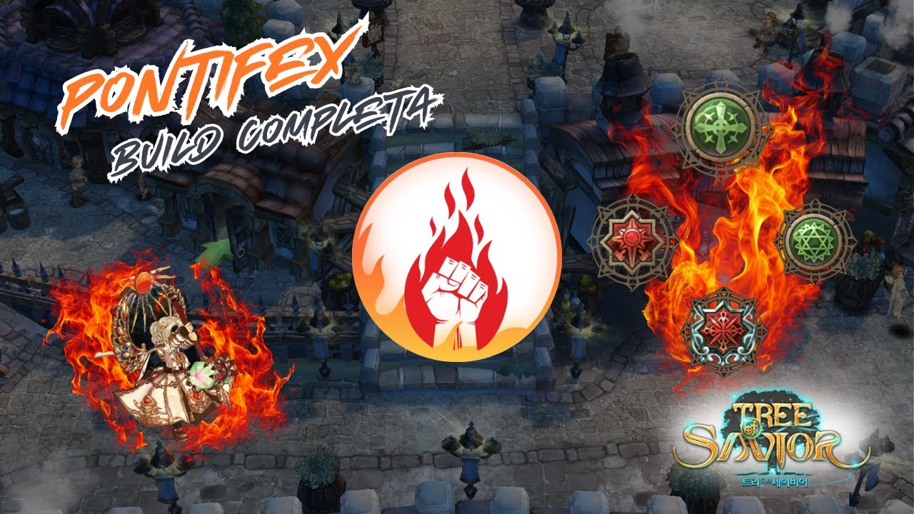 [Tree Of Savior] [Patch lv 510] Pontifex Build Completa
