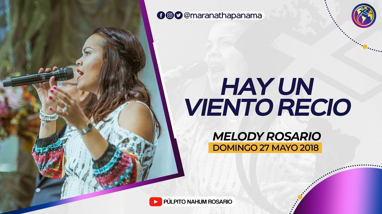 Melody Lopez en Adoración- HAY UN VIENTO RECIO- 27 de mayo de 2018