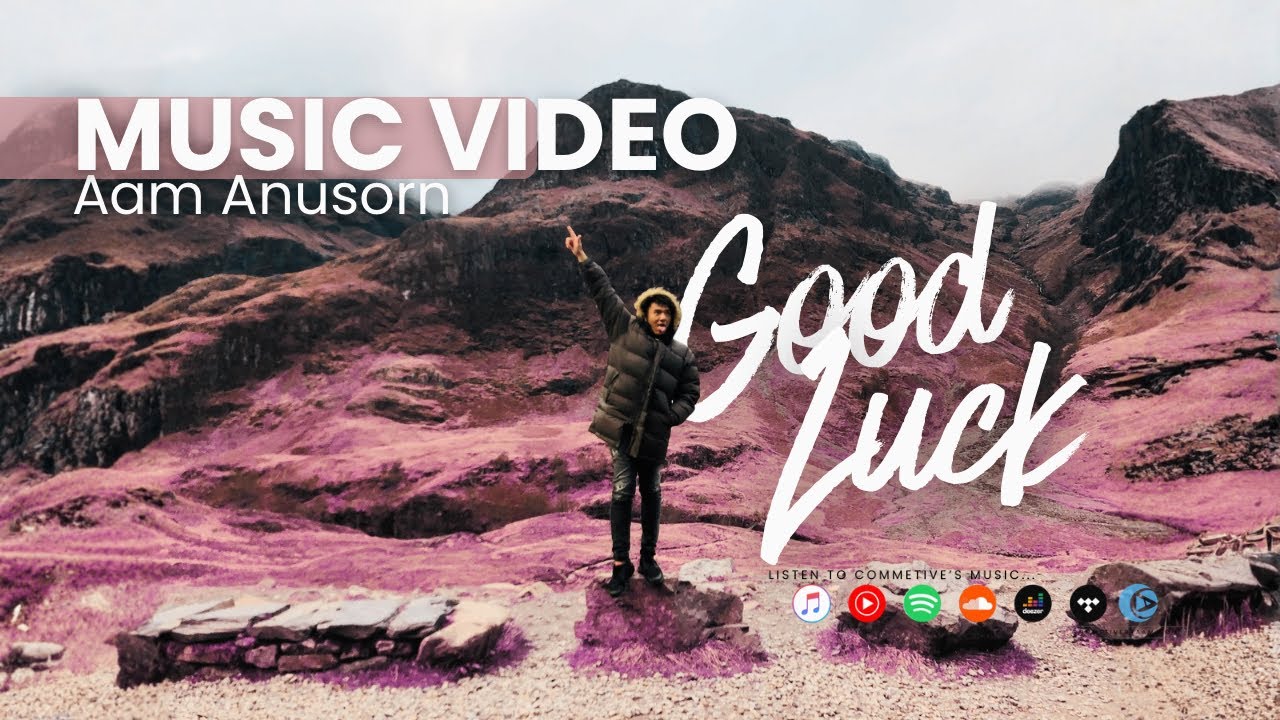 Good Luck &mdash; Aam Anusorn | A Letter to the Ones I Once Called Home (Official MV)