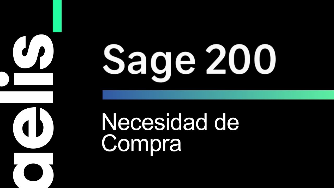 Sage 200 Generación de necesidades de compra MRP Planificación de requerimientos de material