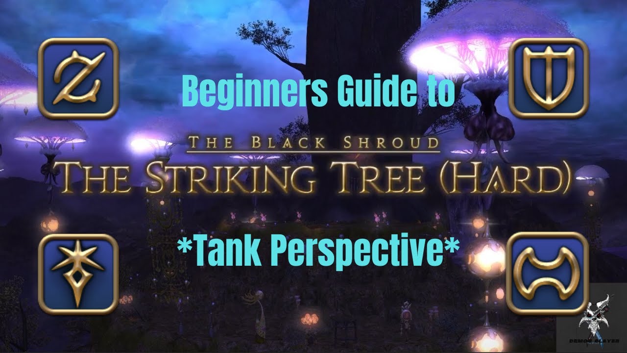 Final Fantasy 14 The Striking Tree (Hard) Trial Dungeon Walkthrough